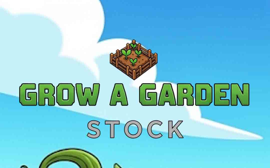 Grow a Garden