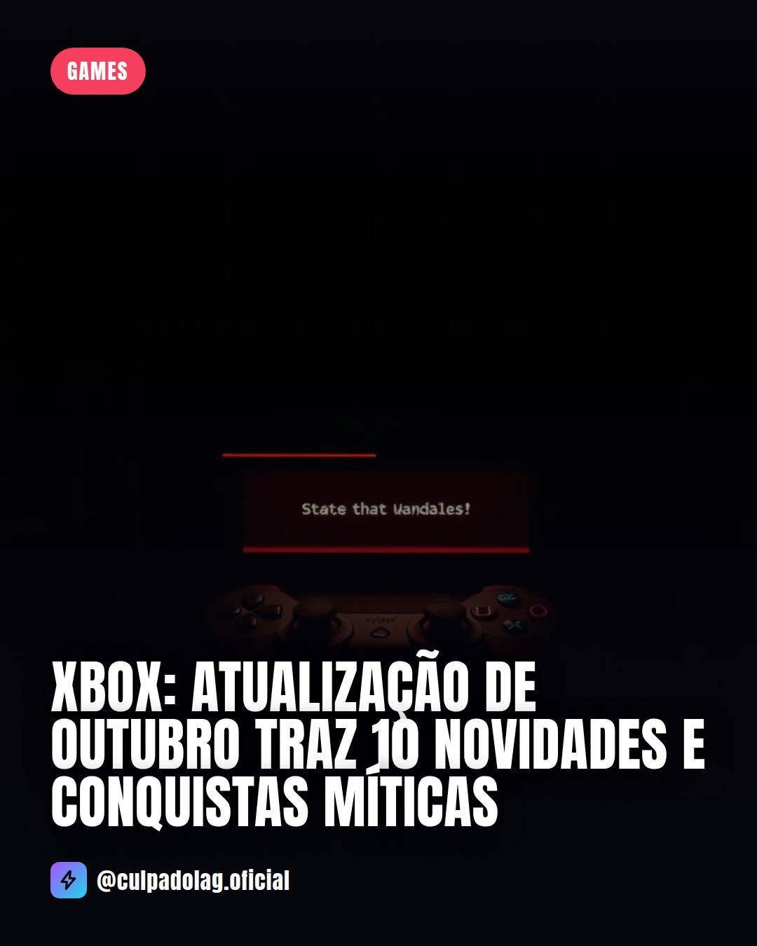 Último post do Culpa do Lag no Instagram